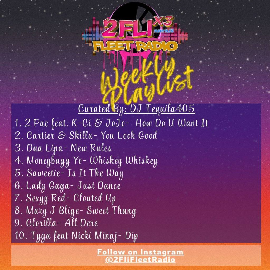 2FLI RADIO PRESENTS TOP 10 PLAYLIST CURATED BY DJ TEQUILA